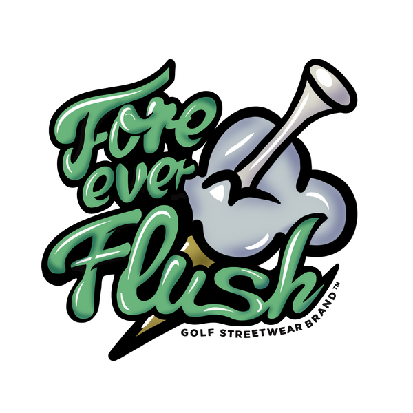 Fore Ever Flush 